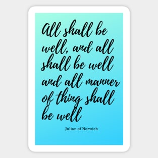 all shall be well Sticker